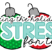 stress relief for teachers during the holidays