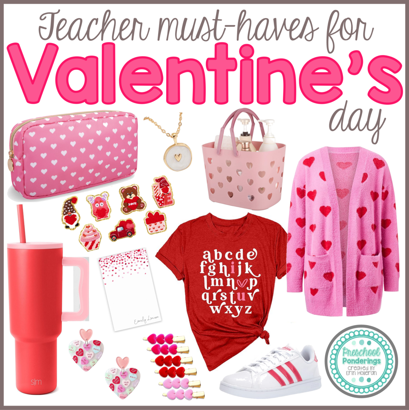 Valentine’s Day Must Haves! - Teacher Valentine's day