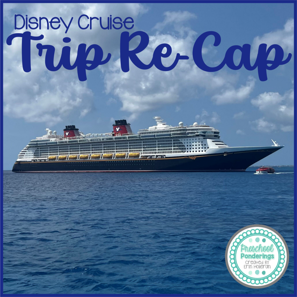 Disney Cruise Tips