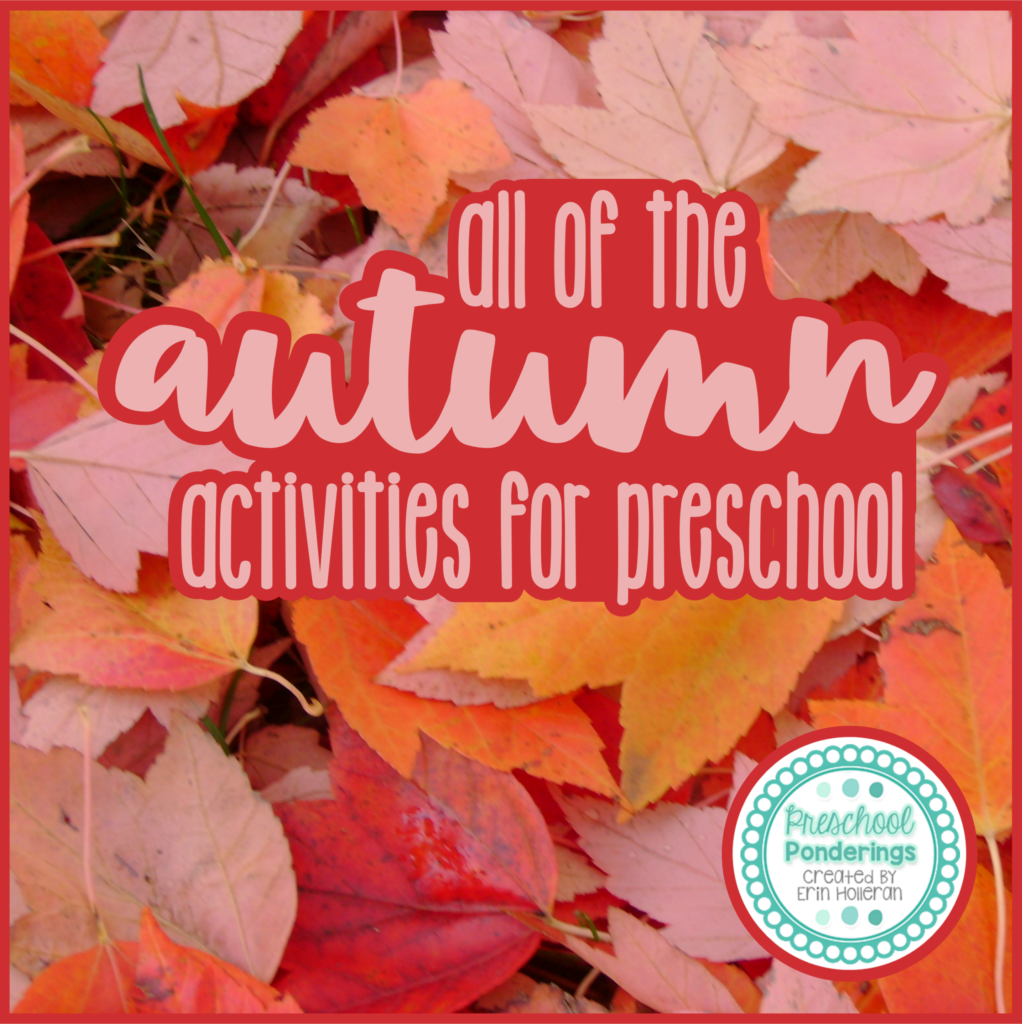 Autumn Preschool Activities