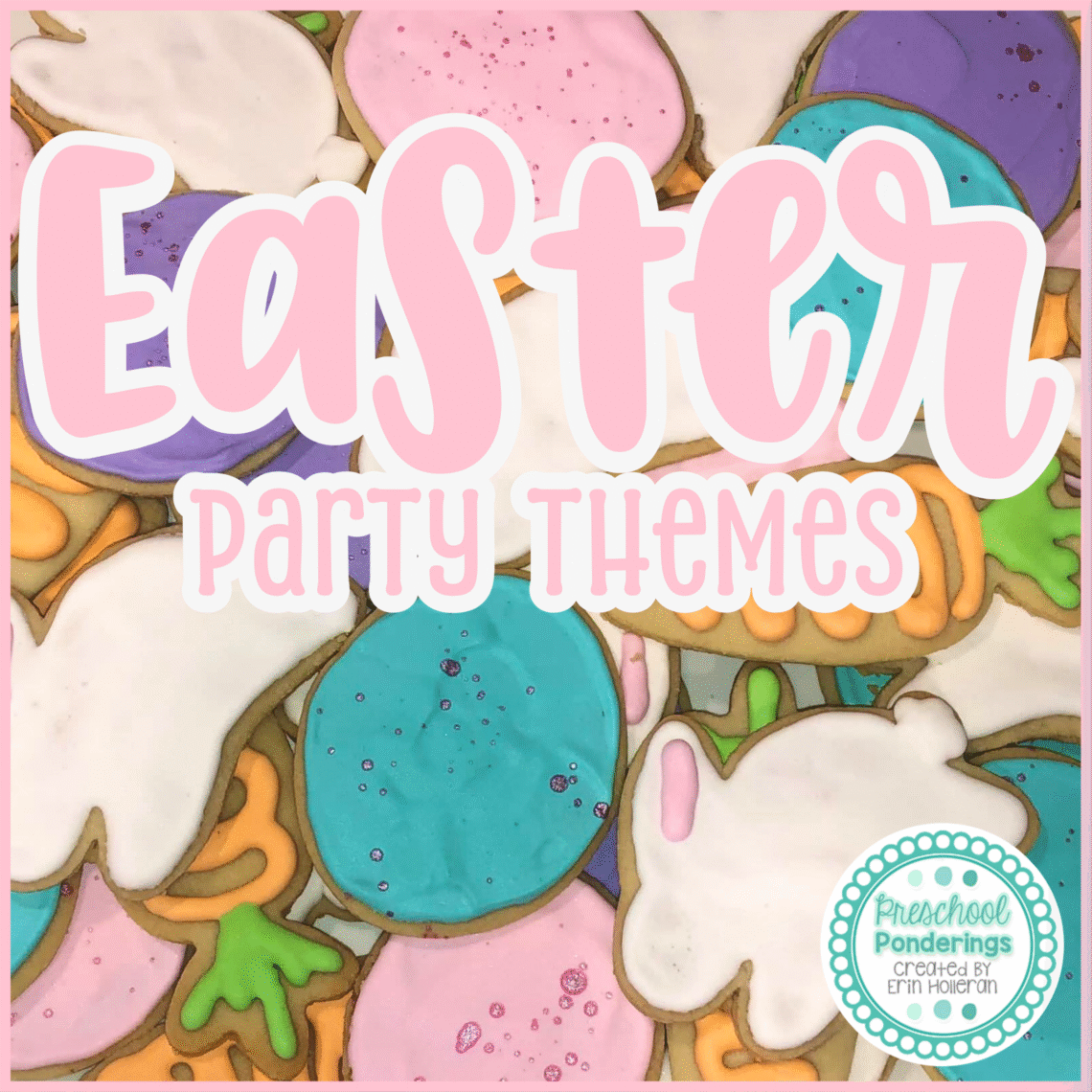 Easter Party Ideas